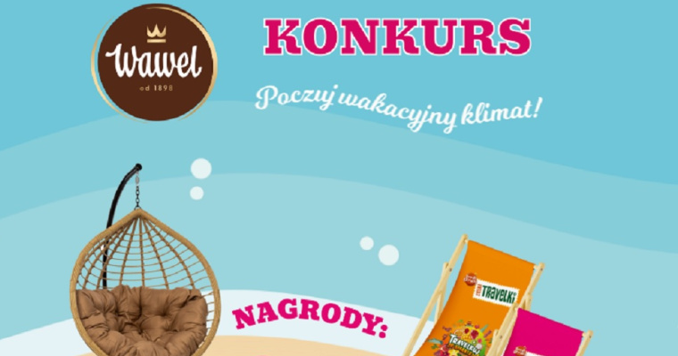 Konkurs z Wawel - Poczuj wakacyjny klimat