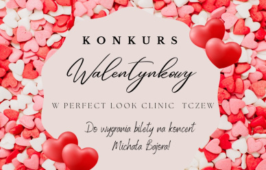 Konkurs Walentynkowy z Perfect Look Clinic Tczew