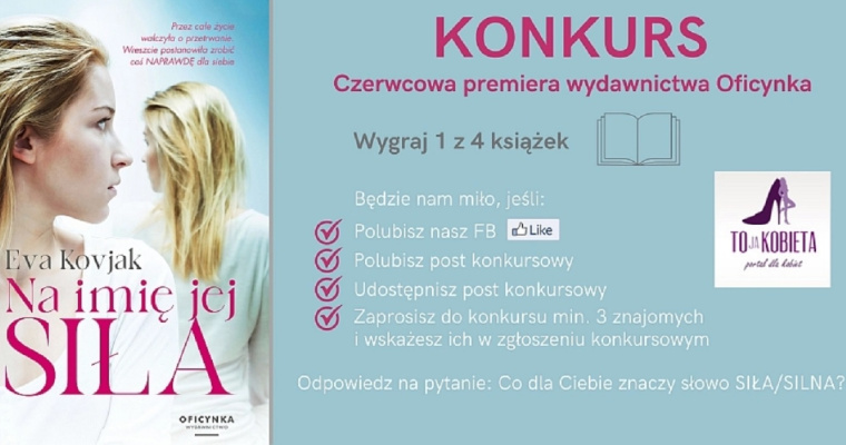 Konkurs - Czerwcowa premiera wydawnictwa Oficynka