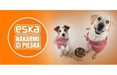 Konkurs Eska nakarmi Ci pieska