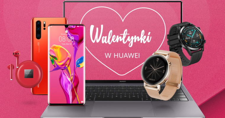 Świętuj Walentynki z HUAWEI.PL