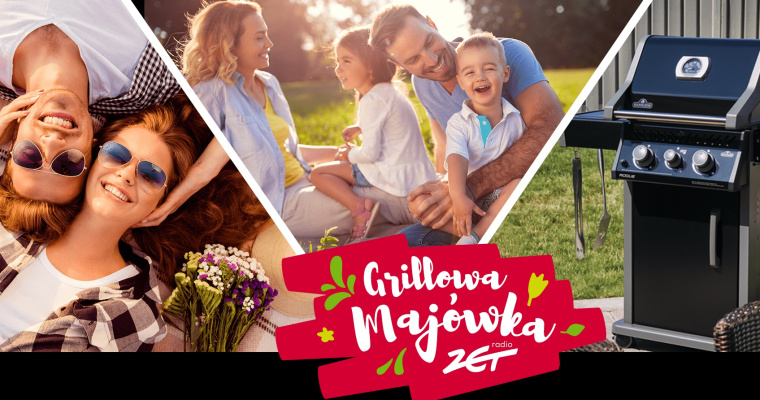 Konkurs - Grillowa Majówka Radia ZET