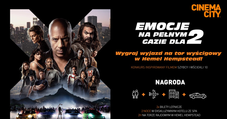 Konkurs Szybcy i Wściekli 10 w Cinema City