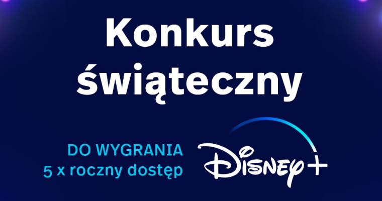 Konkurs - Pierwsze święta z Disney+