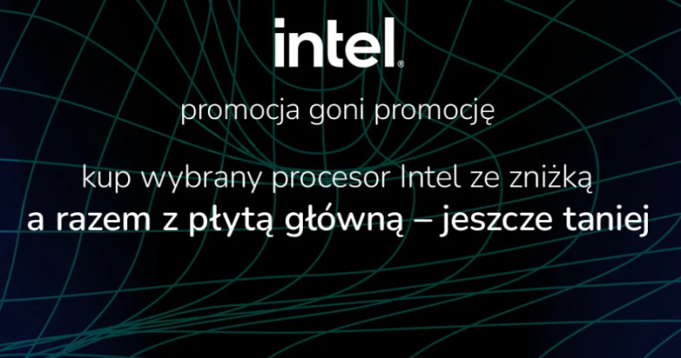 Wielka promocja procesorów Intel!