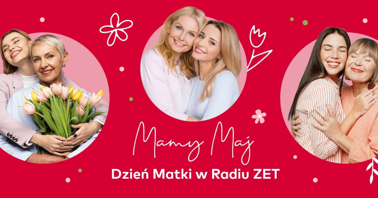 Konkurs - Mamy maj z Radiem ZET