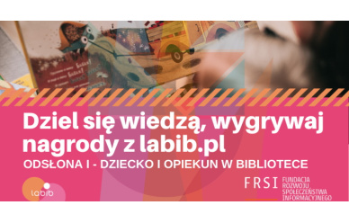 Dziel się wiedzą, wygrywaj nagrody z labib.pl!