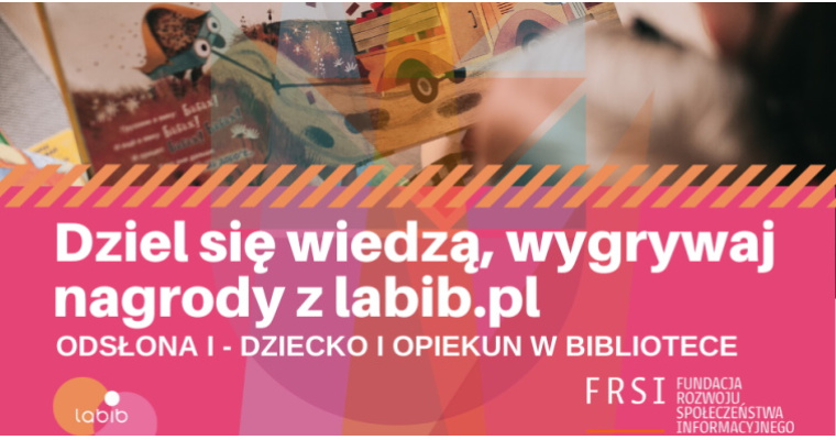 Dziel się wiedzą, wygrywaj nagrody z labib.pl!