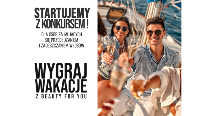 Konkurs Wygraj wycieczkę z Beauty For You