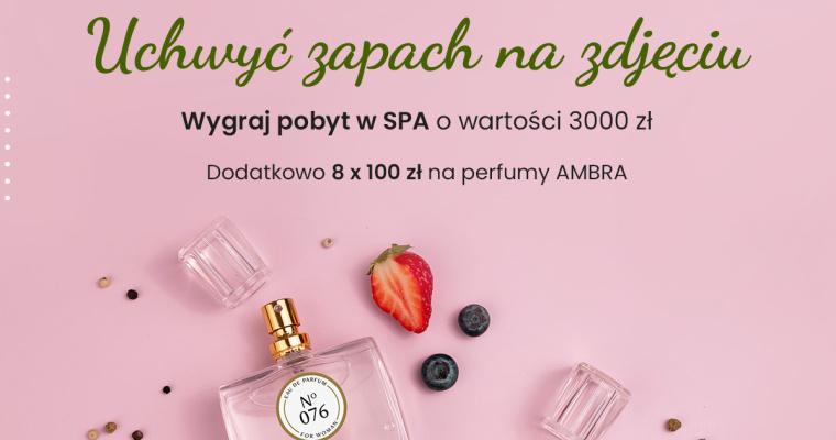 Konkurs na fecebooku - Zapach na zdjęciu