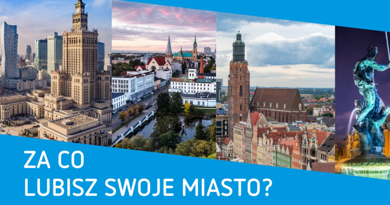 Konkurs - Za co lubisz swoje miasto?