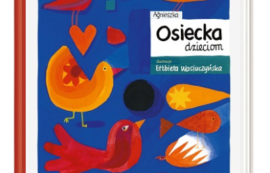 Konkurs - Agnieszka Osiecka dzieciom