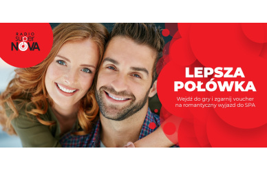 Konkurs Radia SuperNova - Lepsza Połówka