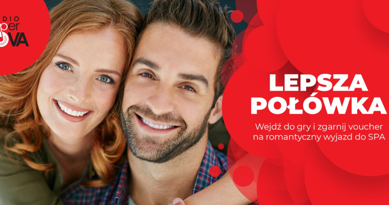 Konkurs Radia SuperNova - Lepsza Połówka