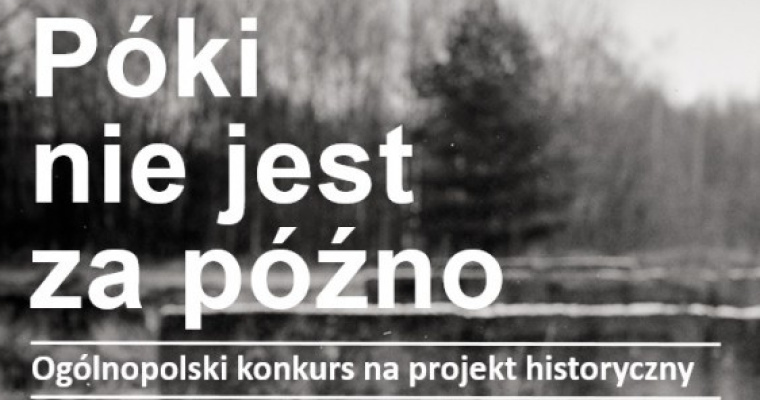 XV Ogólnopolski Konkurs na Projekt Historyczny 