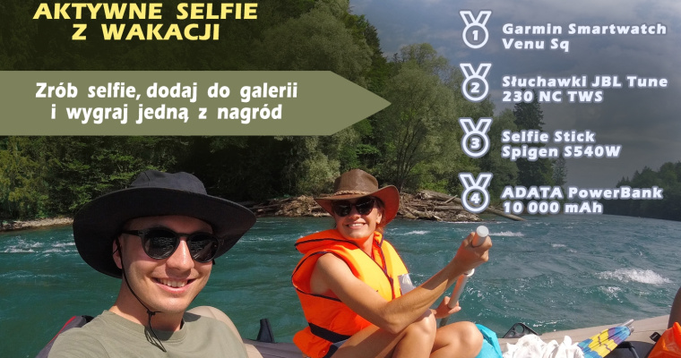 Konkurs na najfajniejsze aktywne selfie z wakacji!