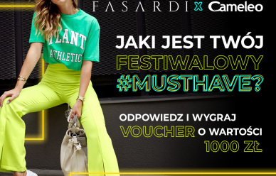 Konkurs Festiwalowe #herchange z Cameleo x Fasardi