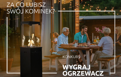 Konkurs Za co lubisz swój kominek?
