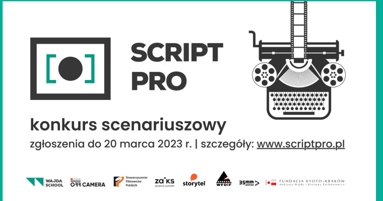 Konkurs scenariuszowy SCRIPT PRO 2023