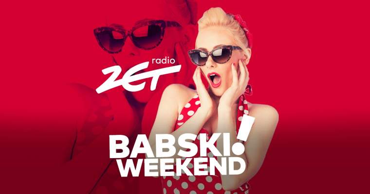 Konkurs Babski Weekend z Radiem ZET 2023