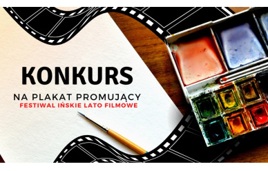Konkurs na plakat 50. edycji Ińskiego Lata Filmowego