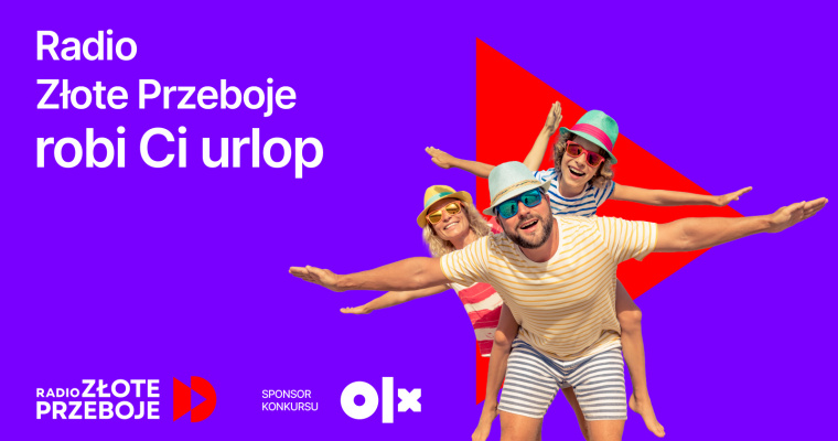Konkurs Radio Złote Przeboje robi Ci urlop