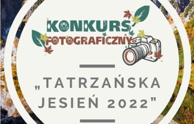 Konkurs Fotograficzny „Tatrzańska Jesień 2022”