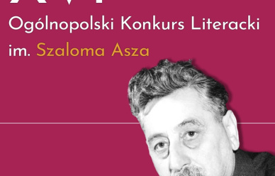 XVI Ogólnopolski Konkurs Literacki im. Szaloma Asza