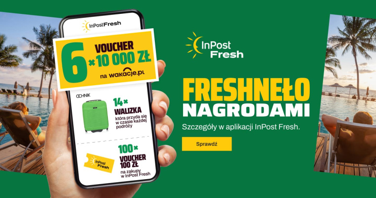 Wakacje z InPost Fresh: Weź udział w konkursie! 