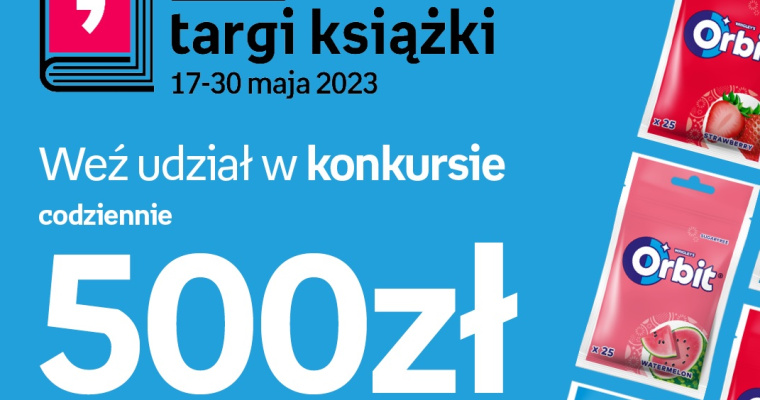 Konkurs Pokaż jak czytanie z Orbitem dodaje Ci błysku