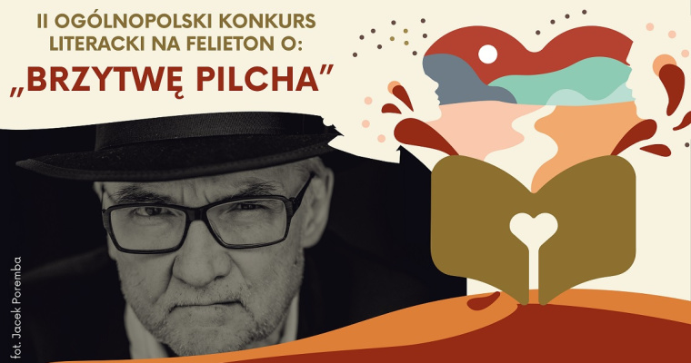 II Ogólnopolski Konkurs Literacki na Felieton Brzytwa Pilcha