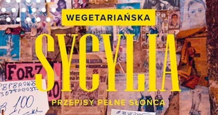 Konkurs - Wegetariańska Sycylia. Przepisy pełne słońca 