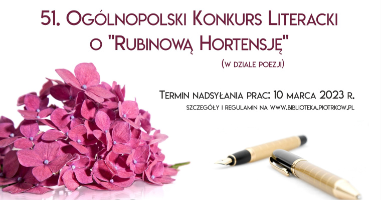 51. Ogólnopolski Konkurs Literacki - O Rubinową Hortensję