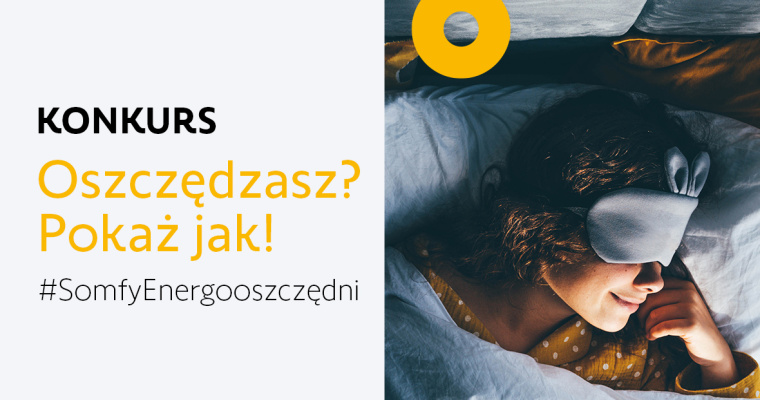 Konkurs #SomfyEnergooszczędni